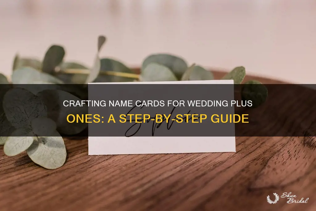 how to make name cards for plus ones wedding