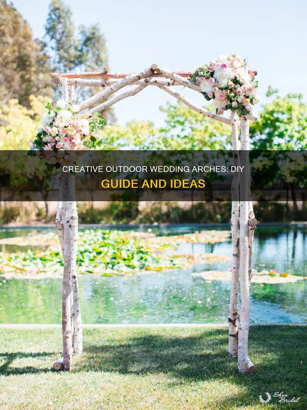 how to make outdoor wedding arch