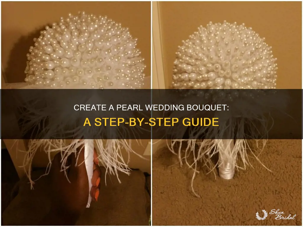 how to make pearl wedding bouquet