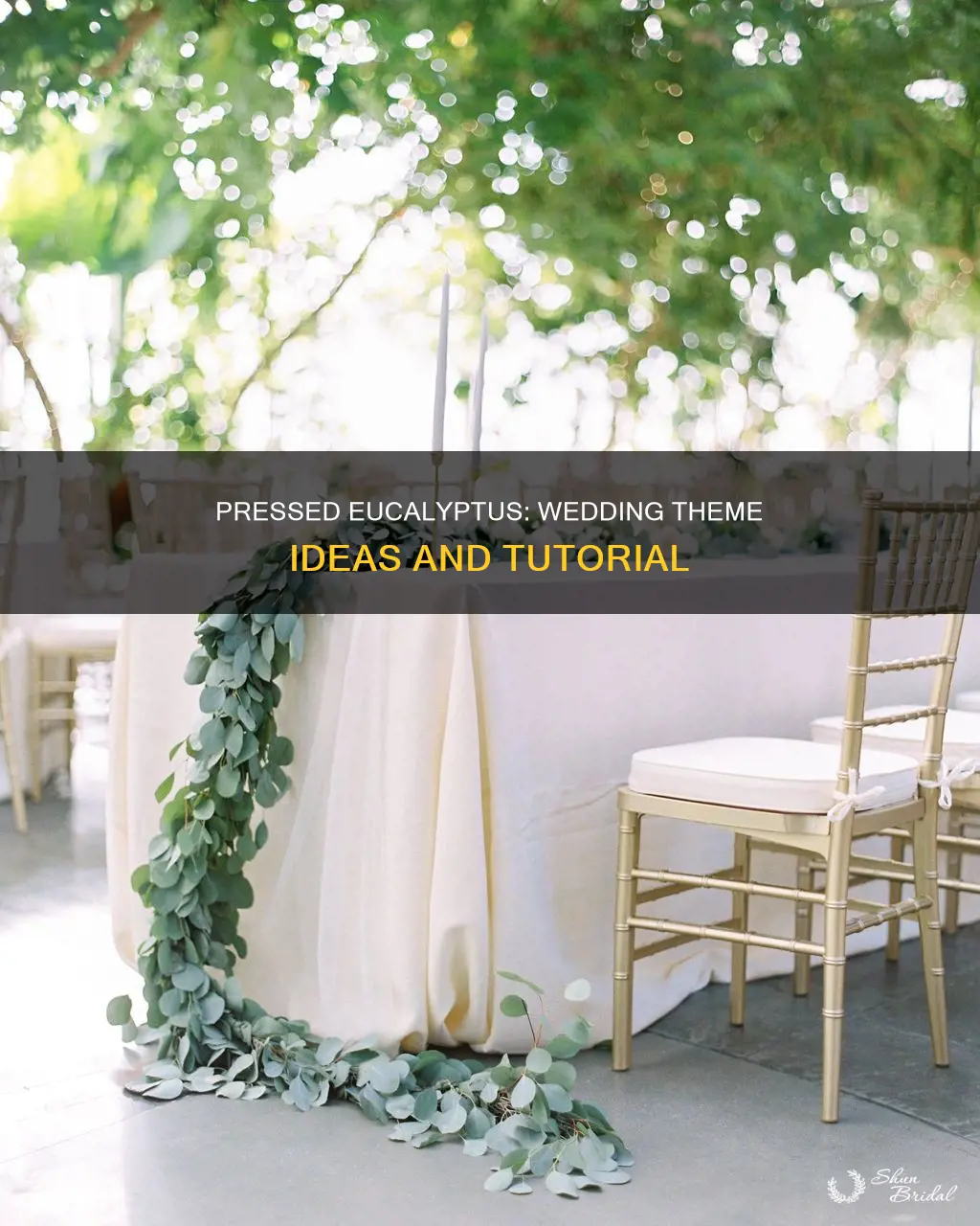 how to make pressed eucalyptus with wedding theme ideas