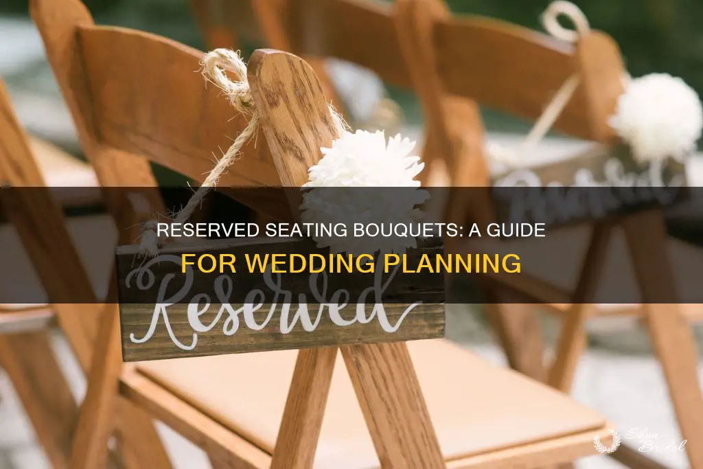 how to make reserved seating boquets doe wedding