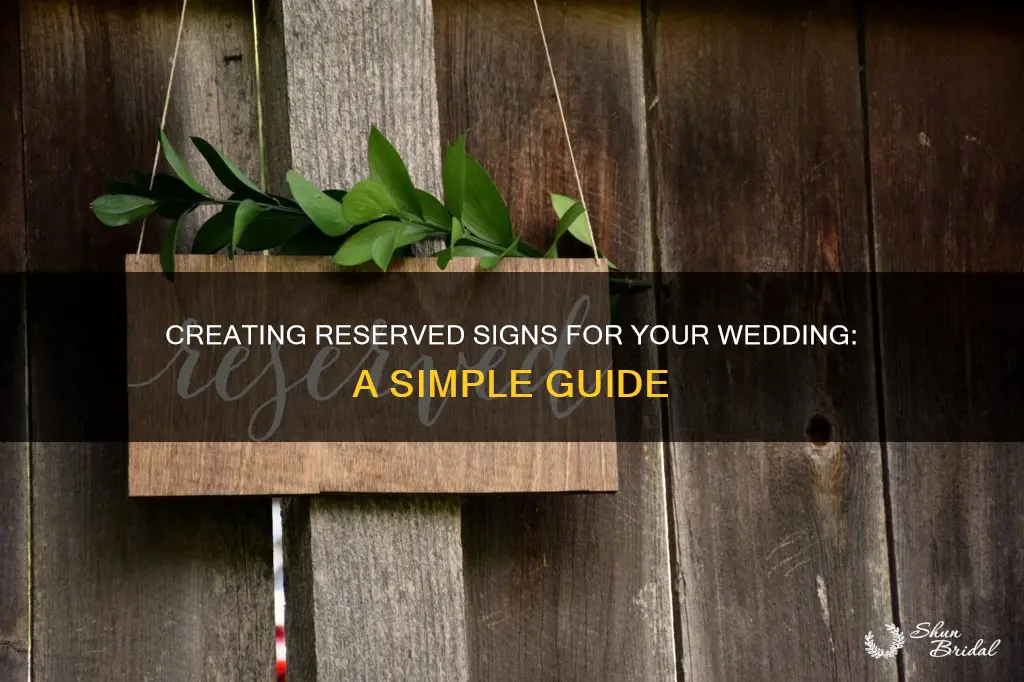 how to make reserved signs for wedding