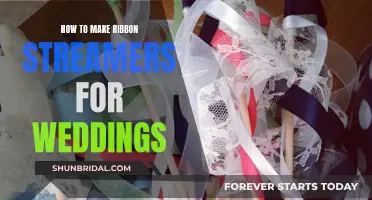 Create Beautiful Ribbon Streamers for Your Dream Wedding