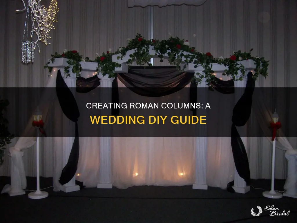 how to make roman columns for a wedding