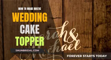 Creating a Rustic Wedding Cake Topper: A DIY Guide