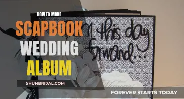 Creating a Sentimental Scrapbook Wedding Album