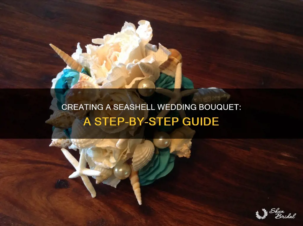 how to make seashell wedding bouquet