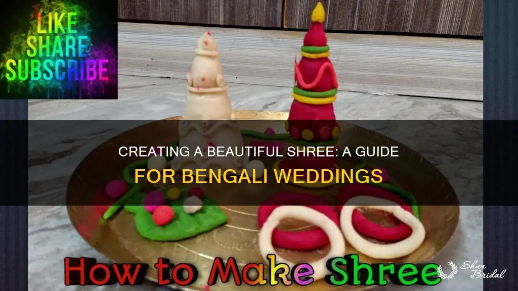 how to make shree for bengali wedding