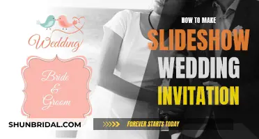 Designing a Slideshow Wedding Invitation: A Step-by-Step Guide