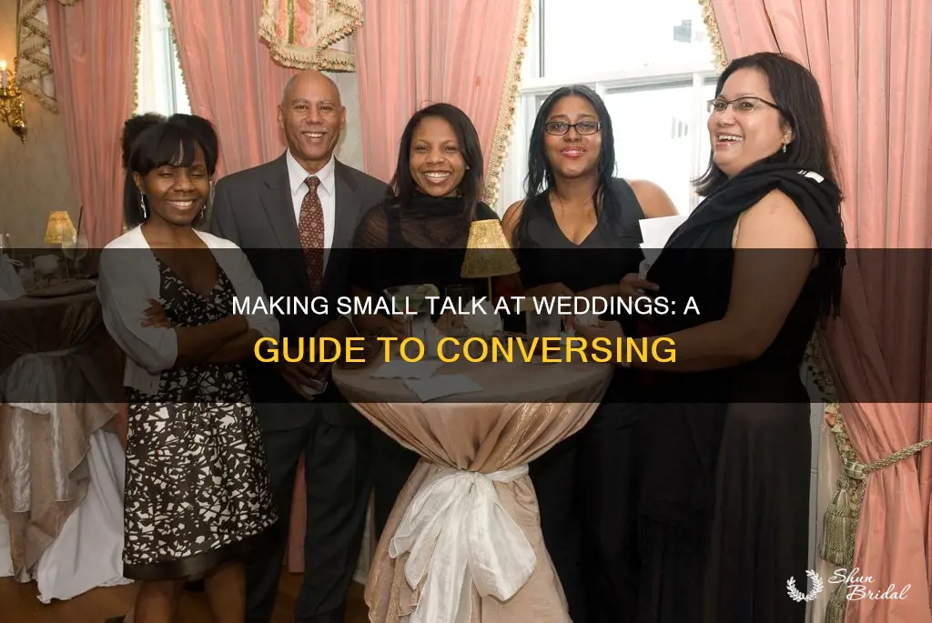 how to make small talk at a wedding