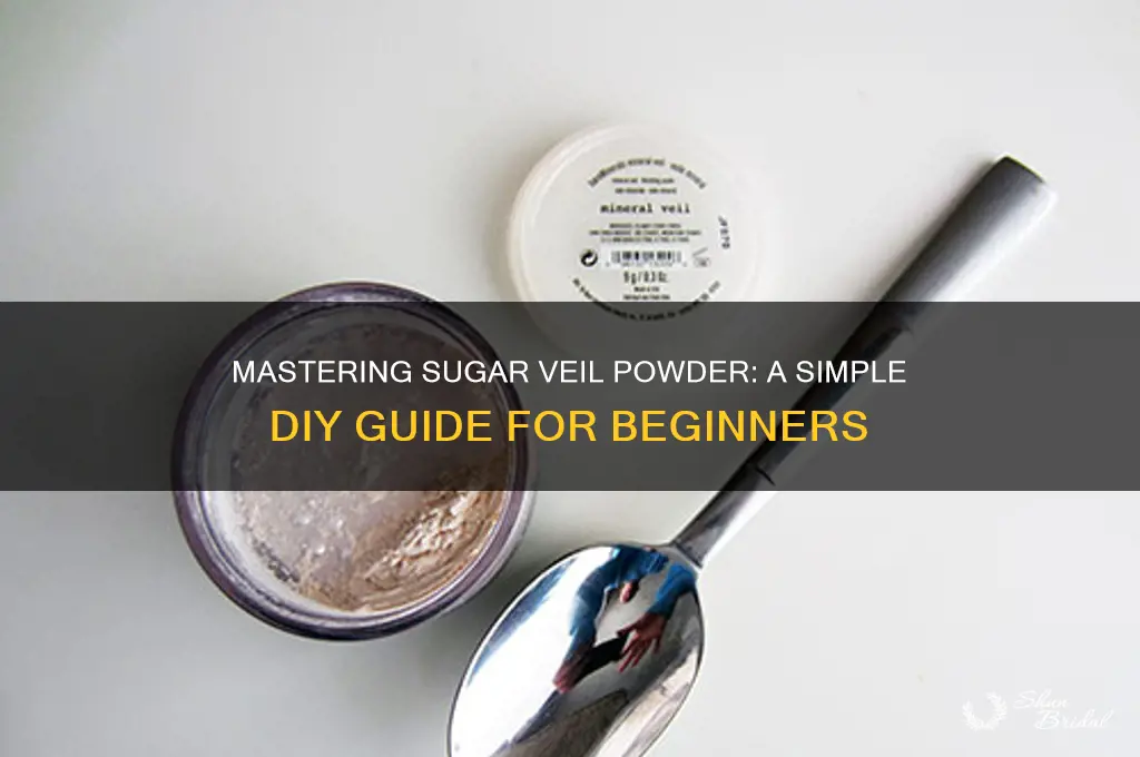 how to make sugar veil powder
