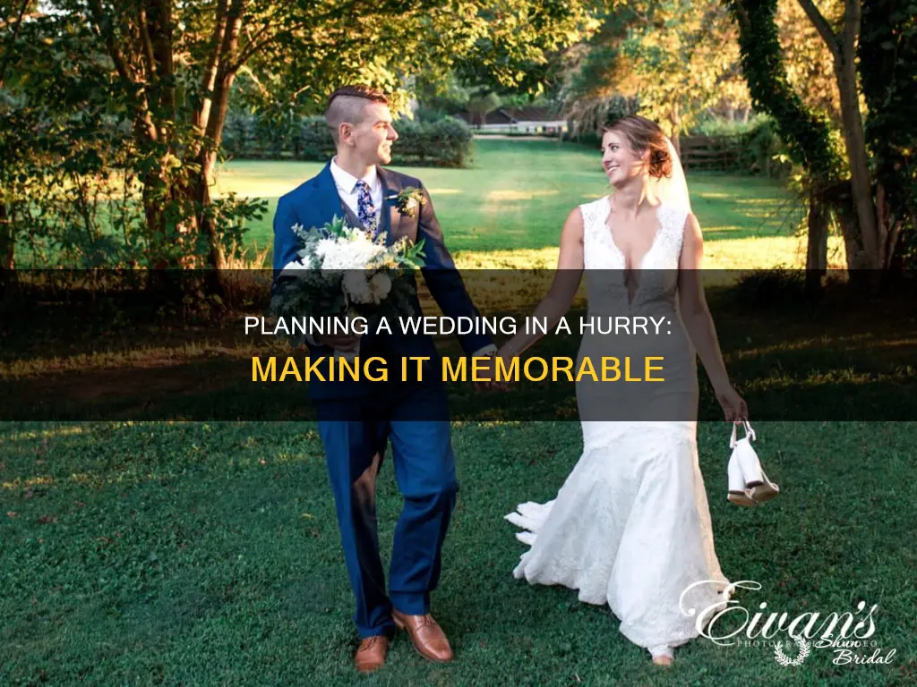 how to make the best of a short notice wedding