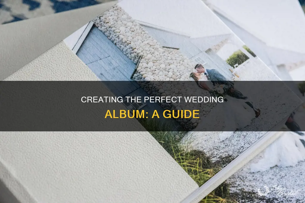 how to make the perfect wedding album