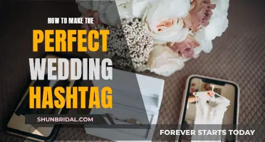 Creating a Memorable Wedding Hashtag: A Step-by-Step Guide