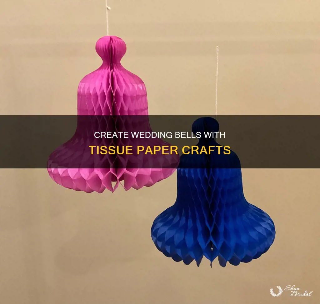 how to make tissue paper wedding bells