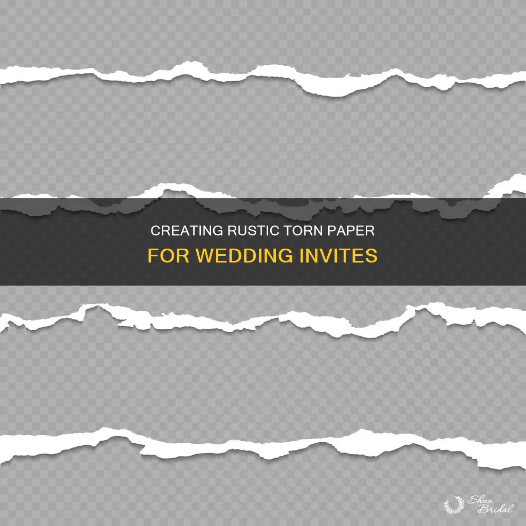 how to make torn paper for wedding invitations