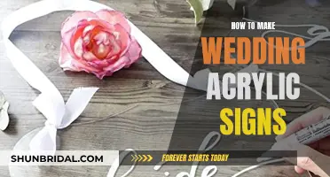 Creating Wedding Acrylic Signs: A Step-by-Step Guide