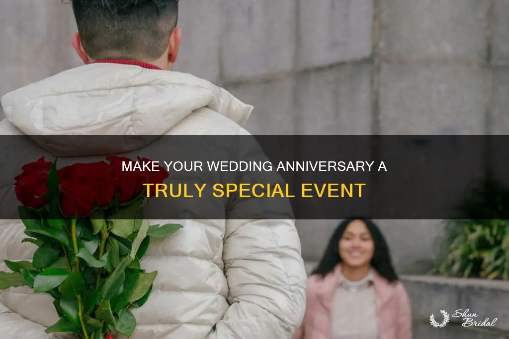 how to make wedding anniversary special