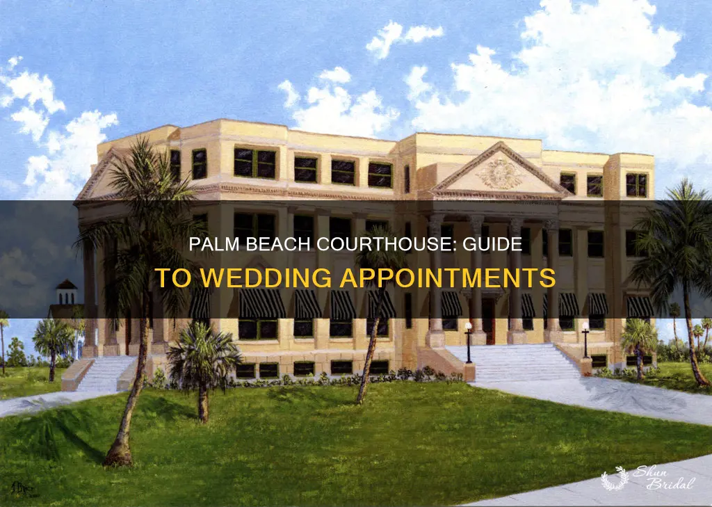 how to make wedding appointment palm beach courthouse