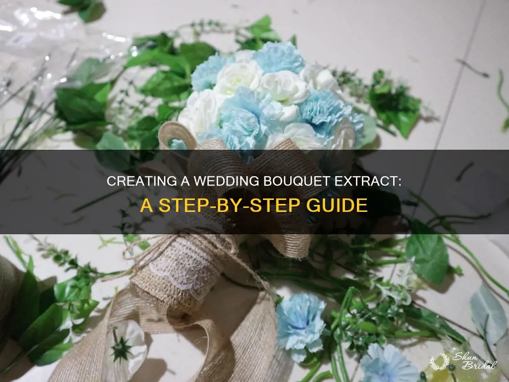 how to make wedding bouquet extract