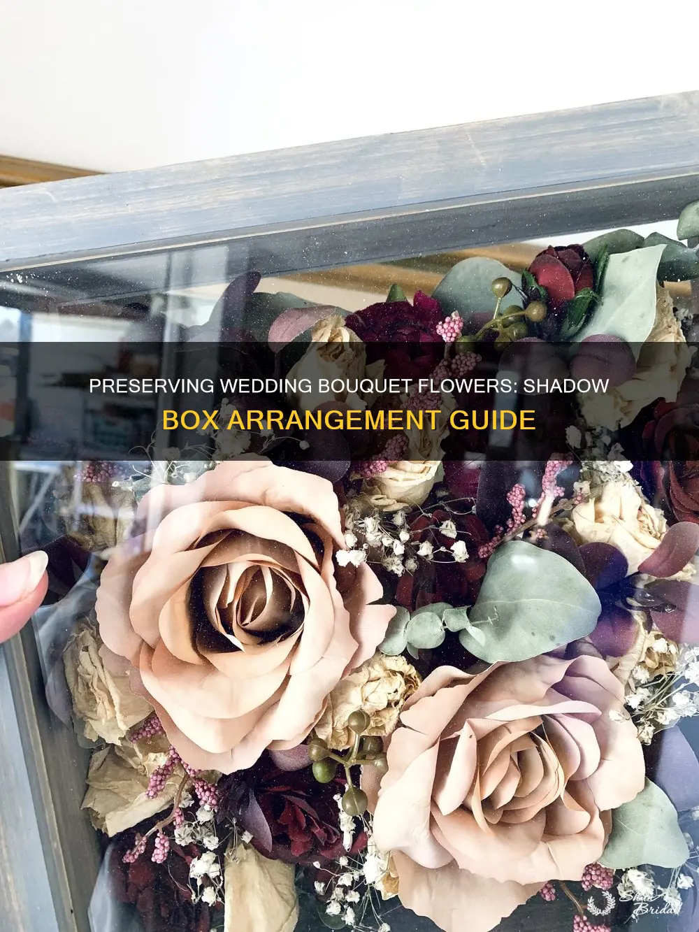 how to make wedding bouquet flower shadow box arrangement