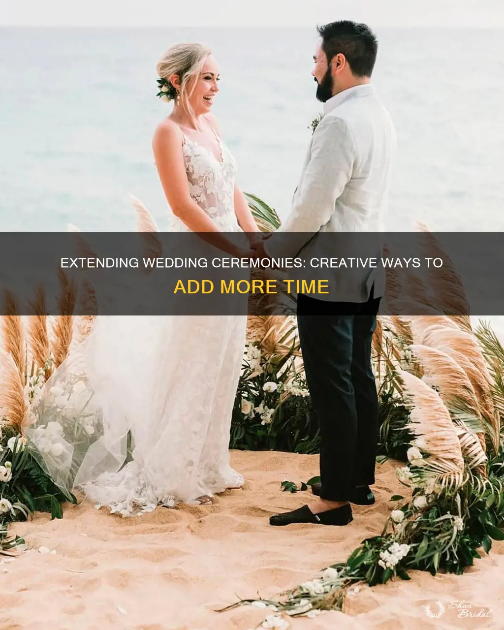 how to make wedding ceremonies longer