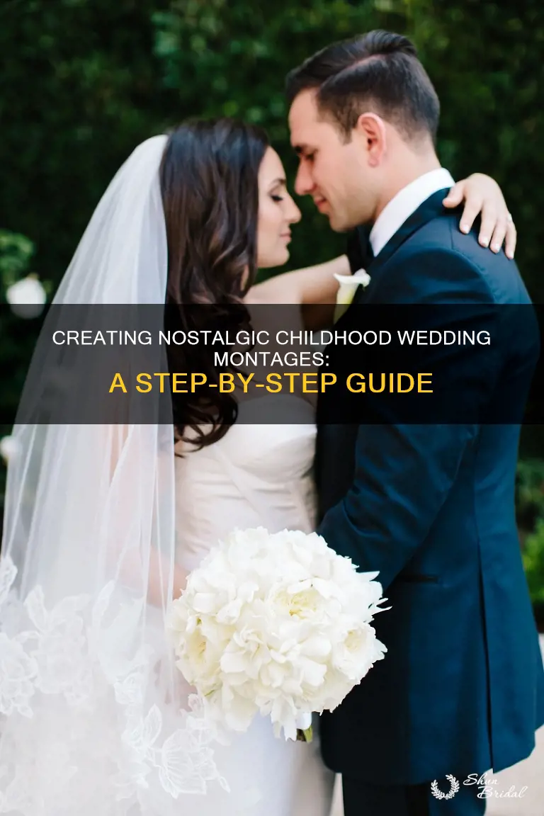 how to make wedding childhood montage