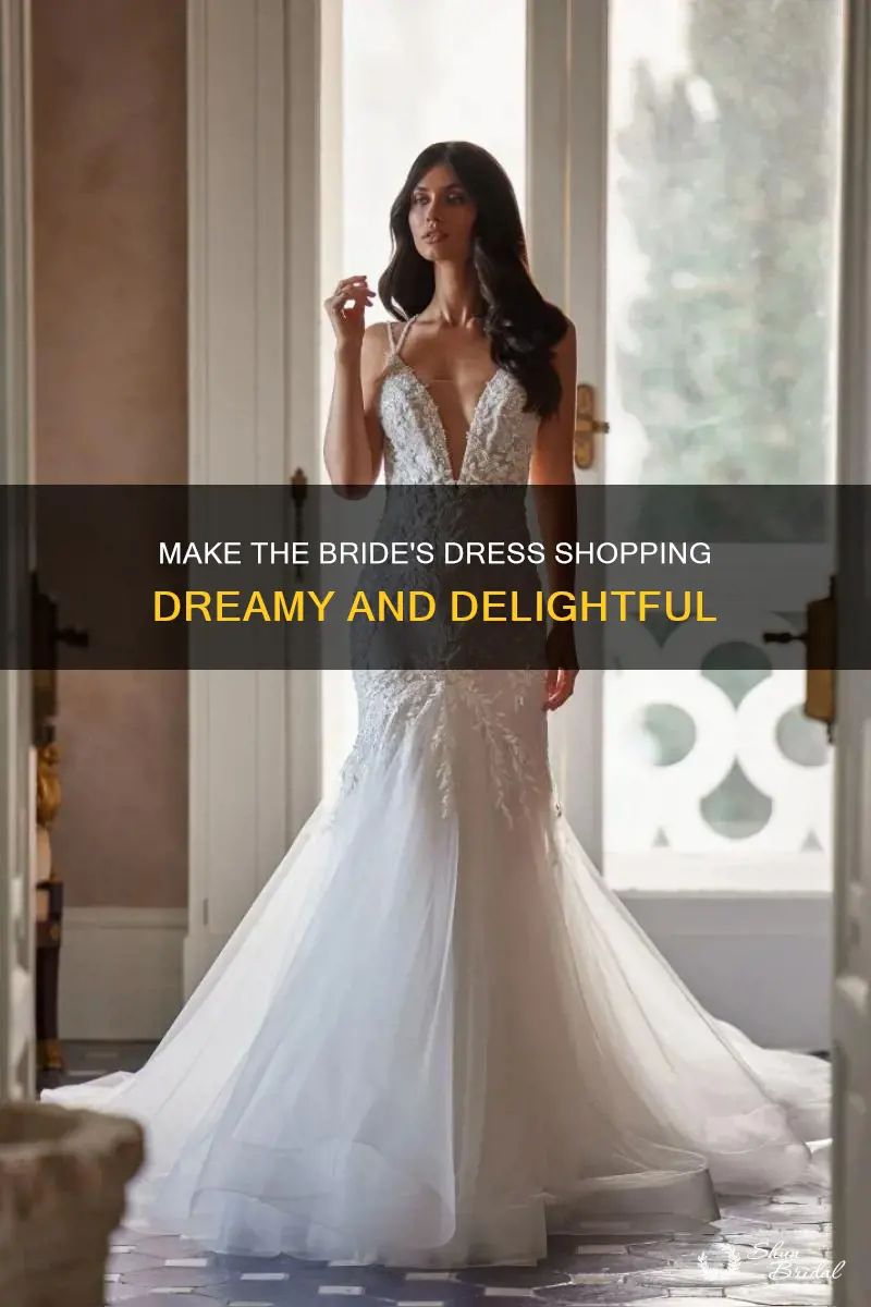 how to make wedding dress shopping special for the bride