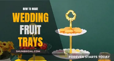 Creating Wedding Fruit Trays: A Step-by-Step Guide