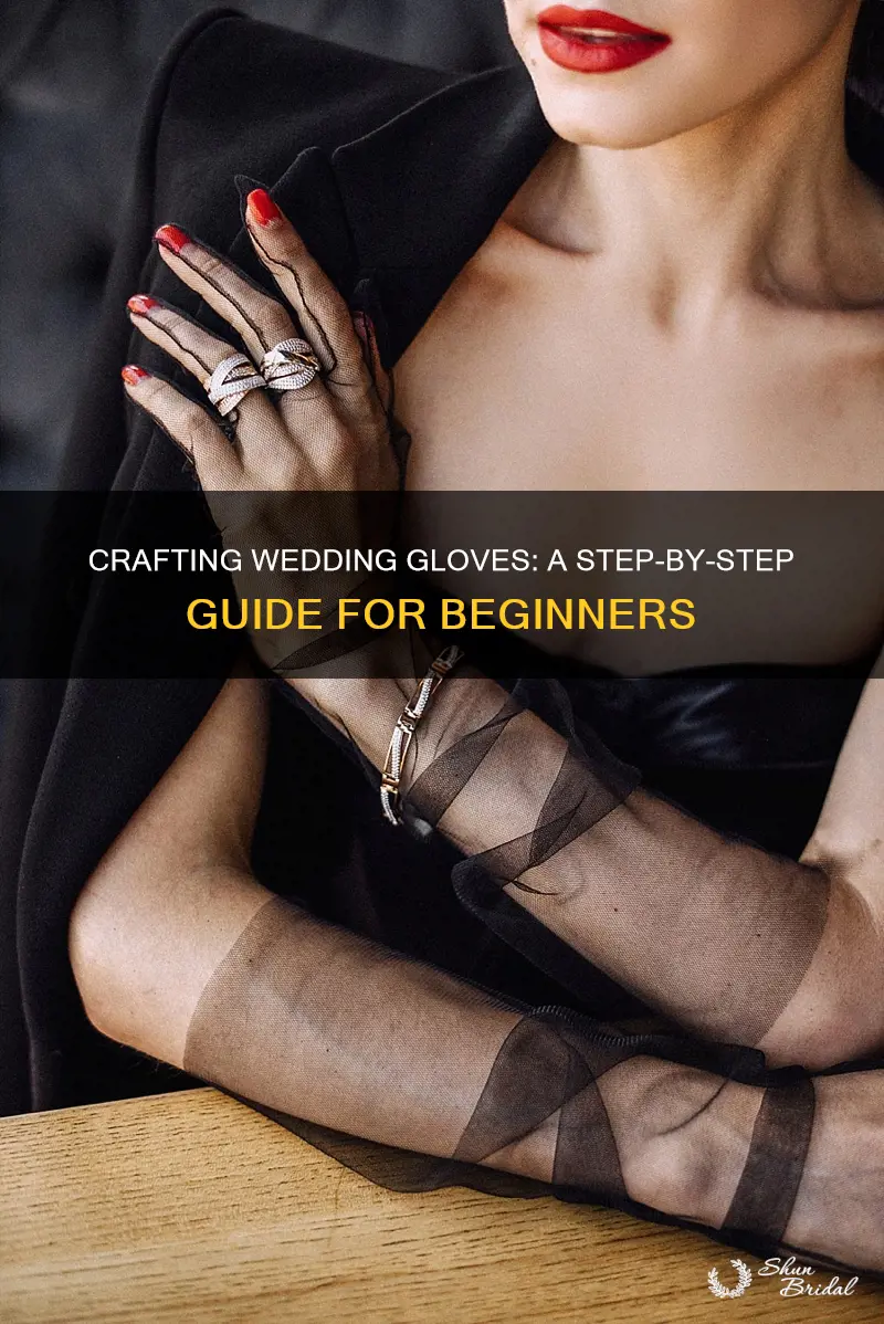 how to make wedding gloves