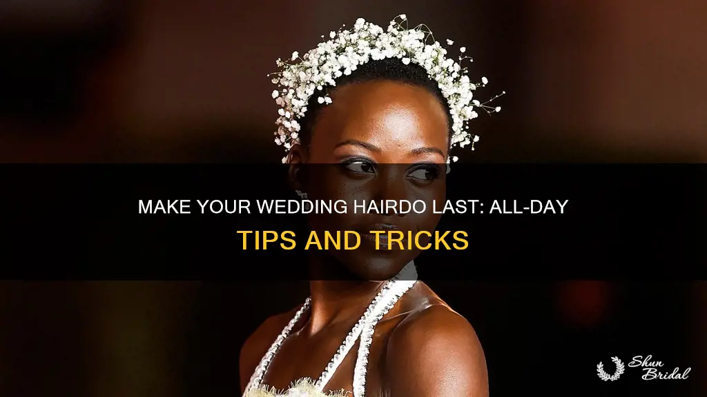 how to make wedding hair last all day