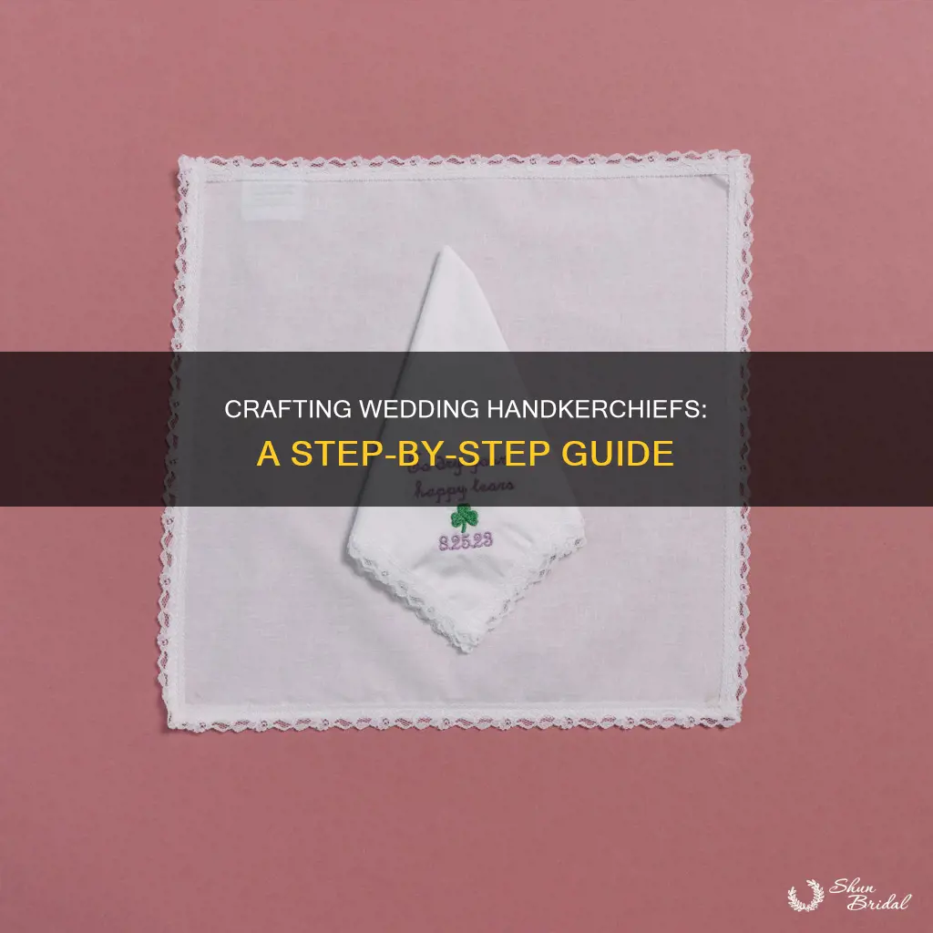 how to make wedding handkerchief