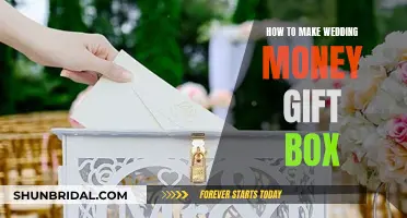 Creative Ways to Make a Wedding Money Gift Box