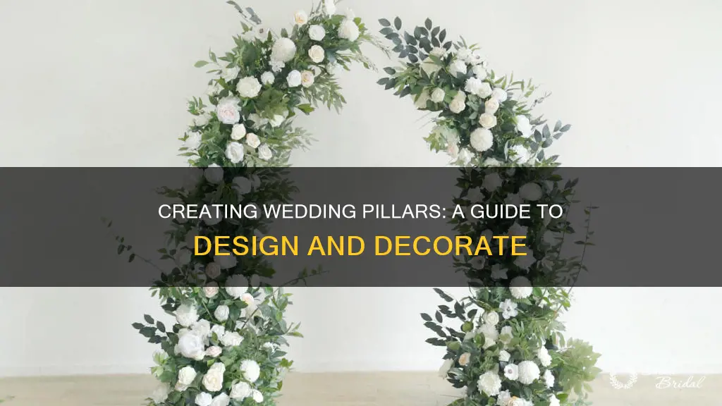 how to make wedding pillars