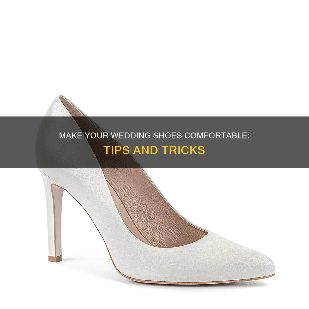 how to make wedding shoes more comfortable