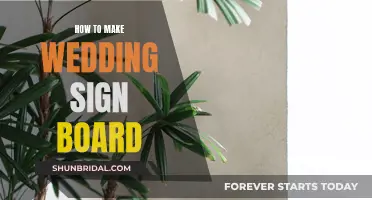 Creating a Wedding Sign Board: A Step-by-Step Guide