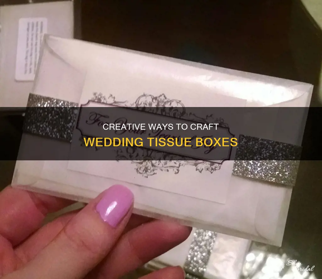 how to make wedding tissue boxes