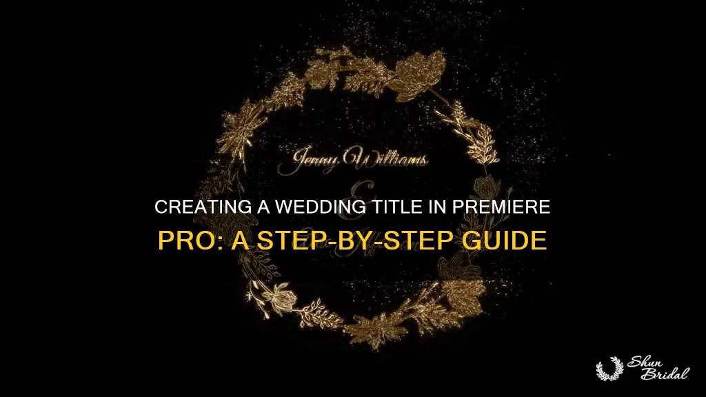 how to make wedding title in premiere pro