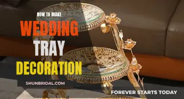 Creative Wedding Tray Decoration Ideas for Your Big Day