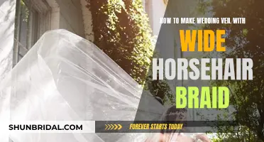 Creating a Wide Horsehair Braid Wedding Veil