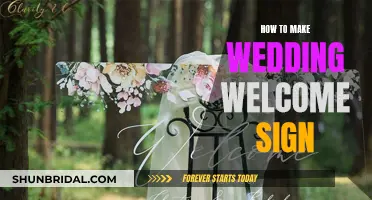 Creating a Wedding Welcome Sign: A Step-by-Step Guide