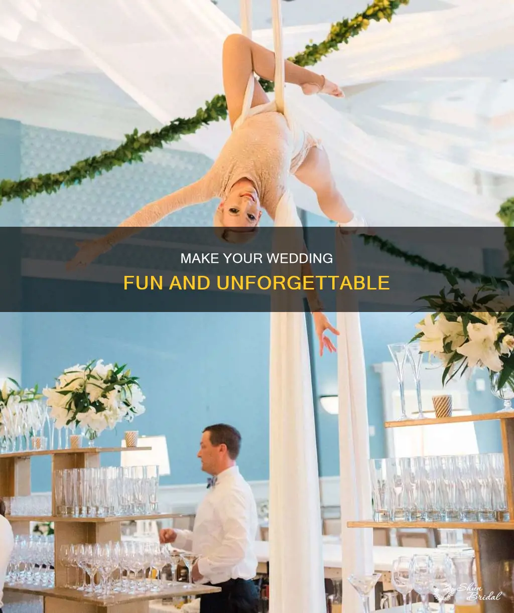 how to make weddings fun