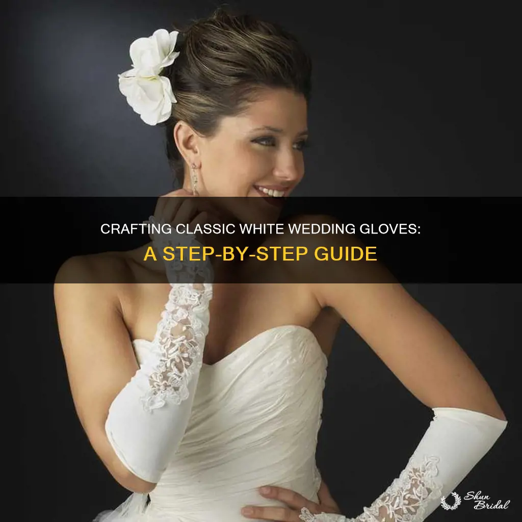 how to make white wedding gloves