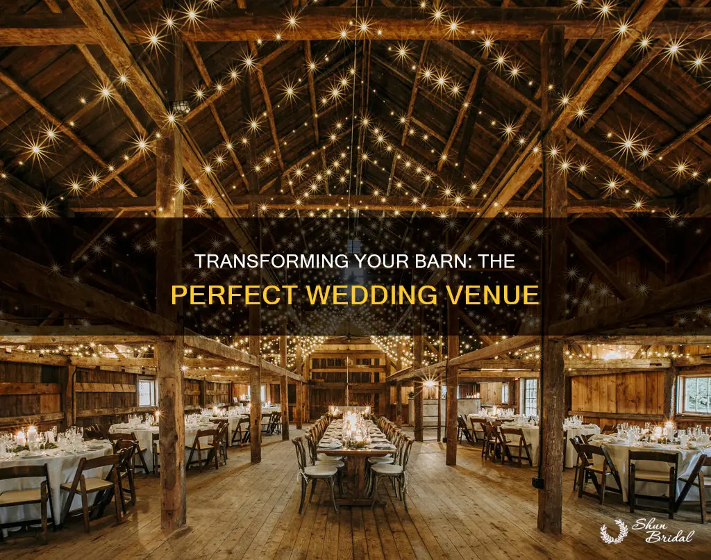 how to make your barn into a wedding venue