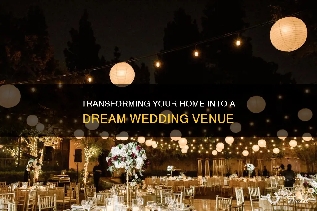 how to make your home a wedding venue