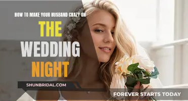 Make Your Husband Go Wild on the Wedding Night