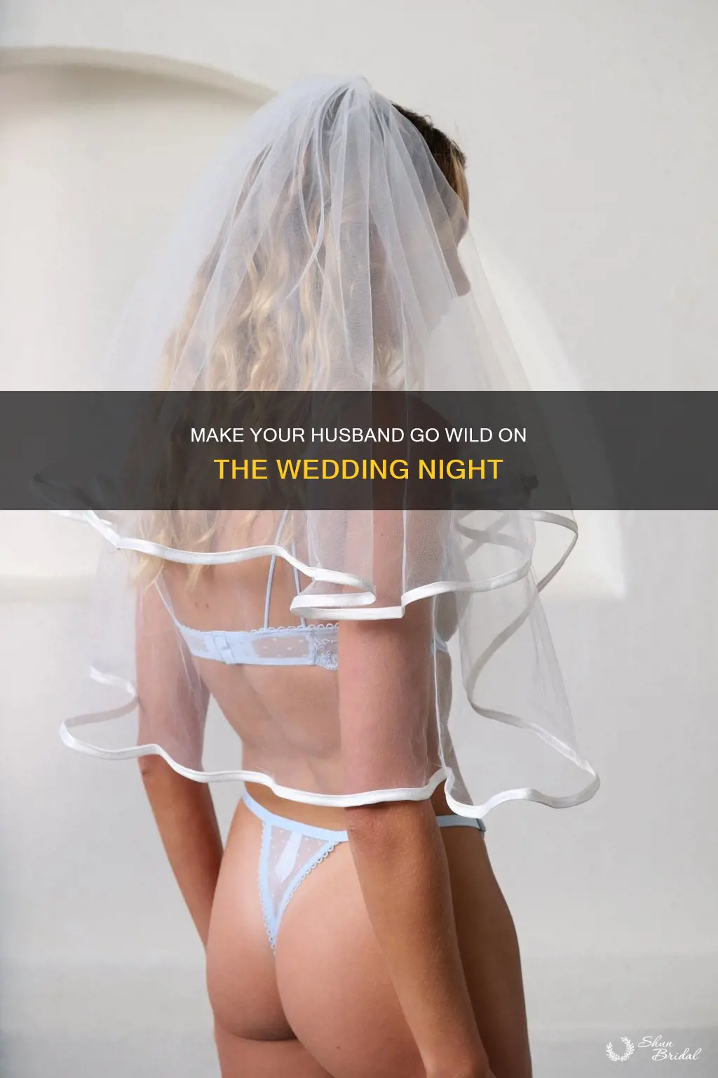 how to make your husband crazy on the wedding night