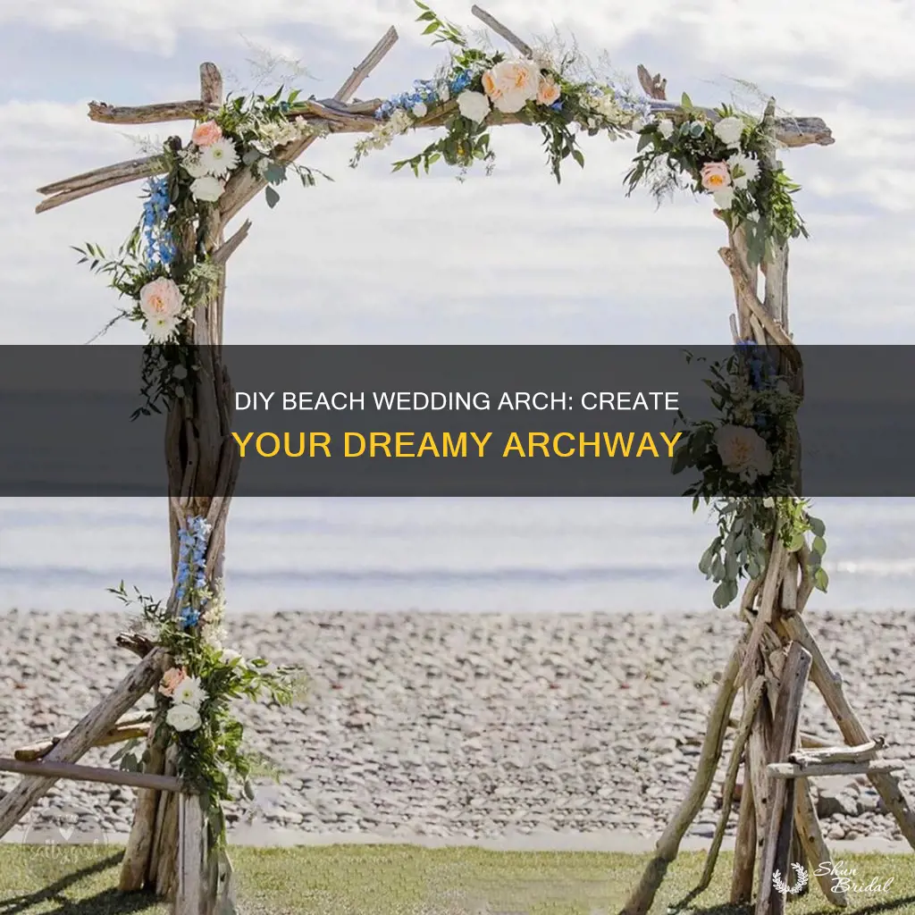 how to make your own beach wedding arch