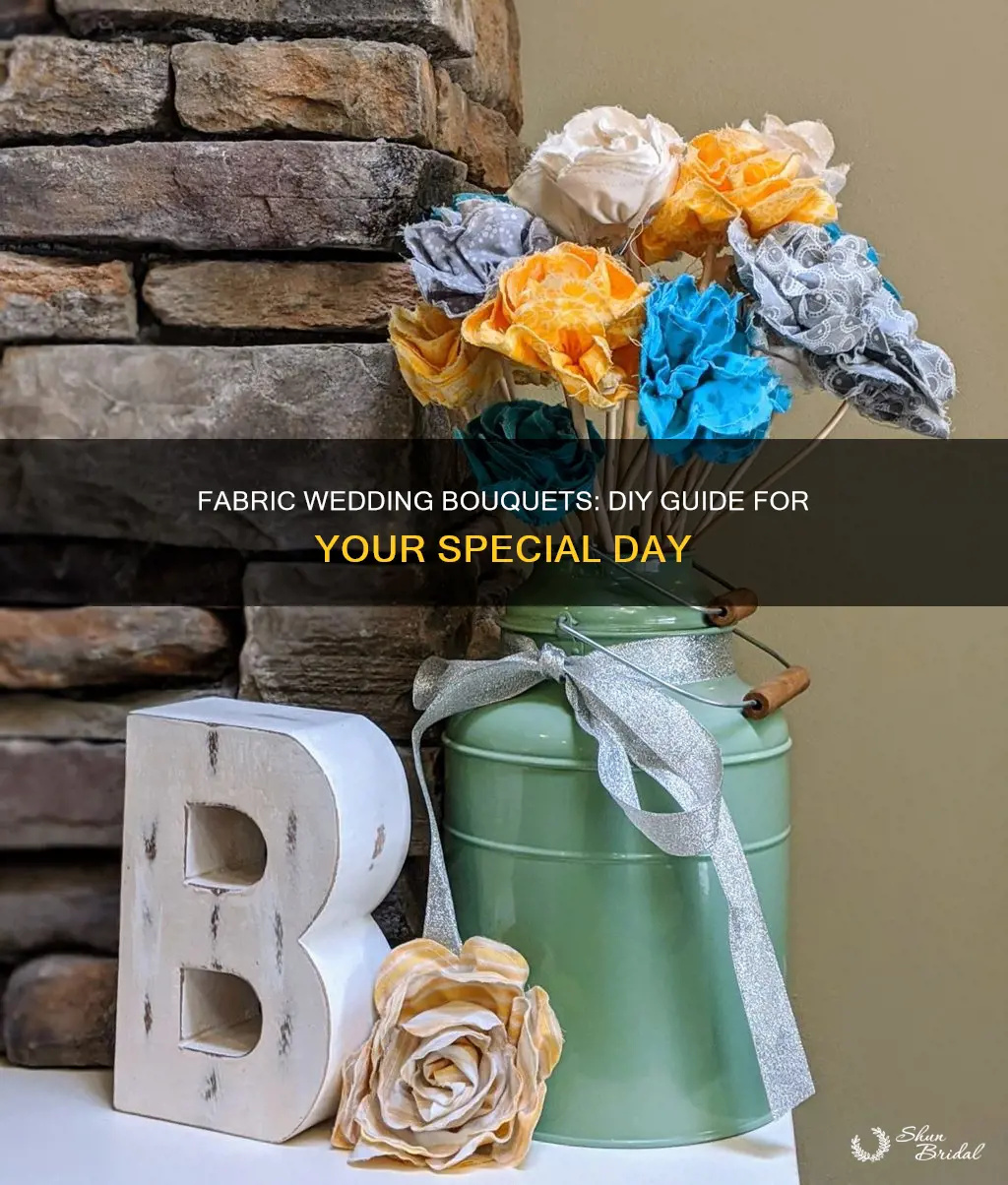 how to make your own fabric wedding bouquet