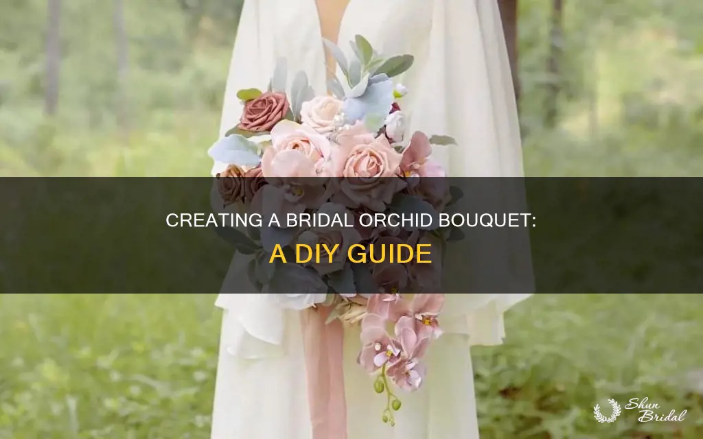 how to make your own wedding bouquet with orchids